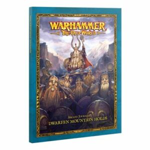 ARCANE JOURNAL: DWARFEN , la nouvelle armée pour le jeu Old World nouvelle version de Warhammer Old World , barbus à vos armes