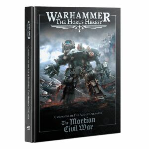 Découvrez la nouvelle extension The Martial Civil War pour jouer les nouvelles unités Mechanicum à Horus Heresy