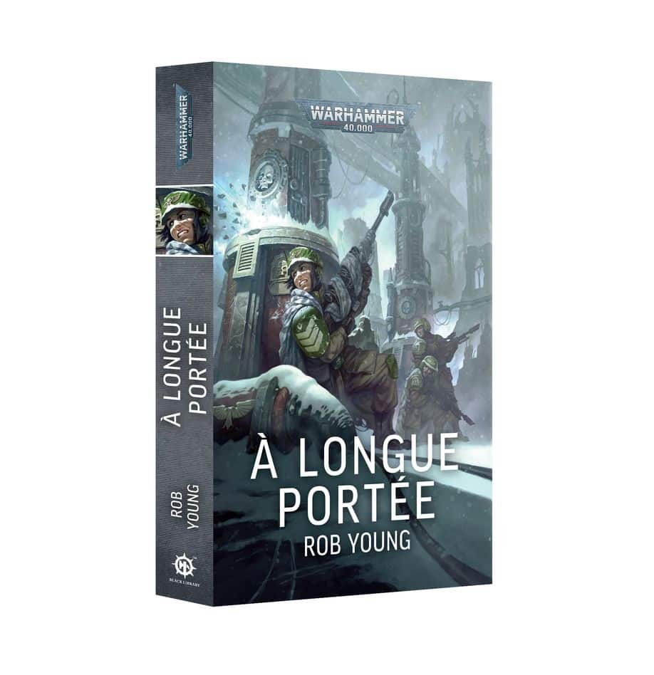 Découvrez la nouveauté A longue Portée un nouveau roman de la Black Library en Français