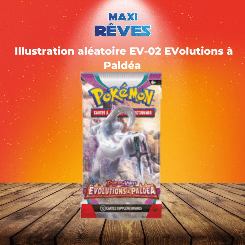 Pokemon booster EV02 est un moyen simple et original de collectionner votre série préféré , tous les boosters sont sortis de displays ou de coffrets