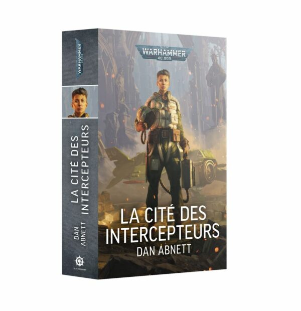 La Cité des Intercepteurs est le dernier né des romans de la Black Library , des ouvrages à devorer et collectionner car toujours en edition limité