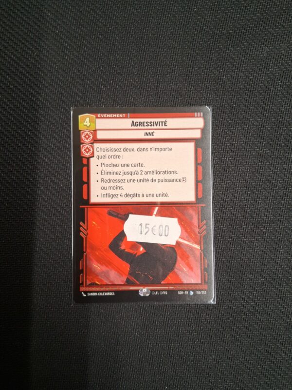 Star wars Unlimited : Carte légendaire : Agressivité