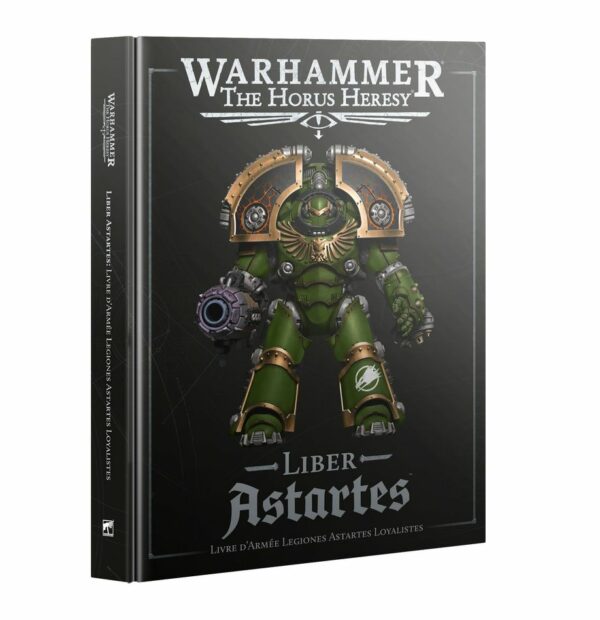 L’hérésie d’Horus : Liber Astartes V3 le supplément qu'il vous faut pour jouer votre faction favorite, les Astartes, lors de l'Hérésie d'Horus