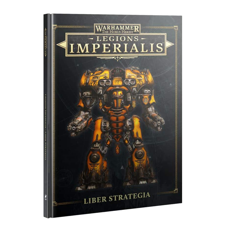 Legion Imperialis : Liber Strategia est la superbe nouveautée de Games Workshop pour le jeu Legion Imperialis, le jeu de bataille à grande echelle