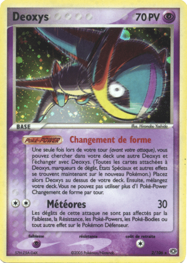 Deoxys Holo 02/106 Emeraude est un moyen simple et original de collectionner votre série préféré. Les cartes sont protégées.