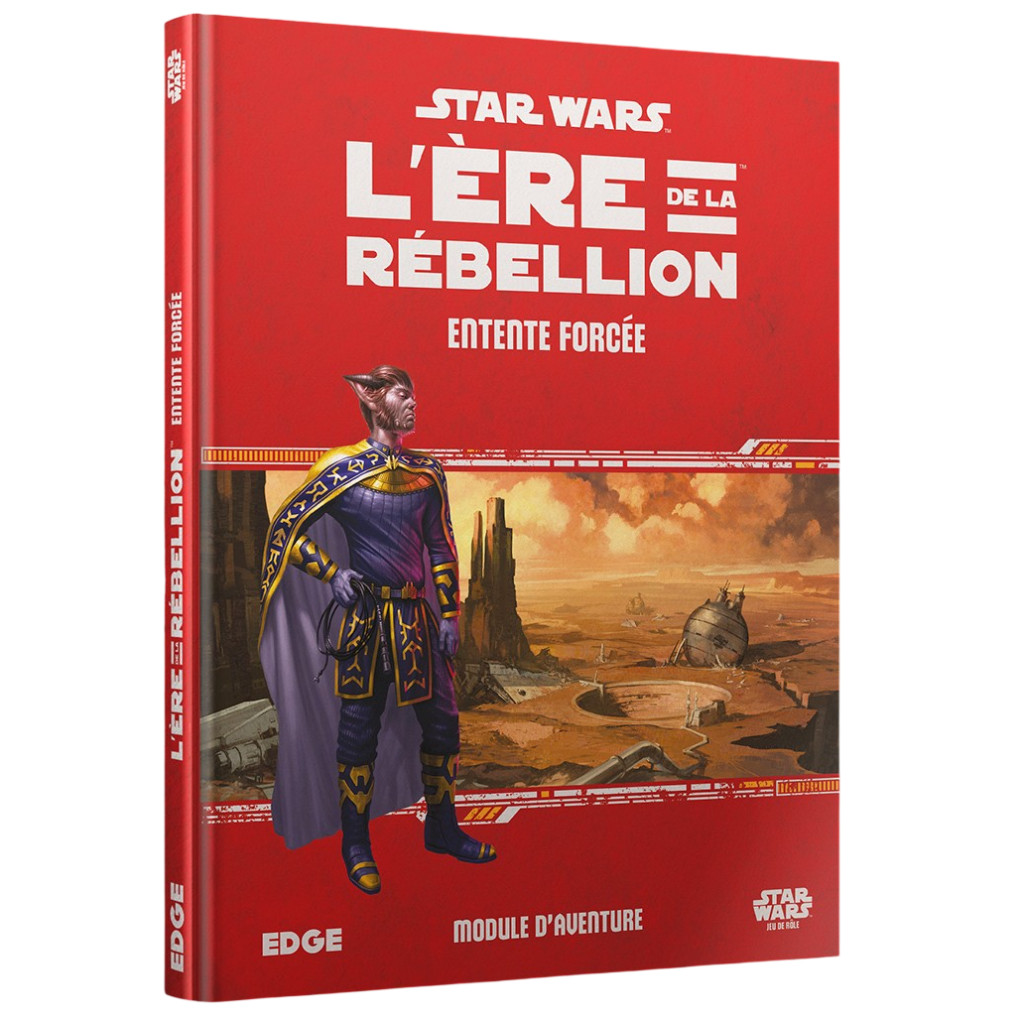 Star Wars : L'Ère de la Rébellion - Entente Forcée