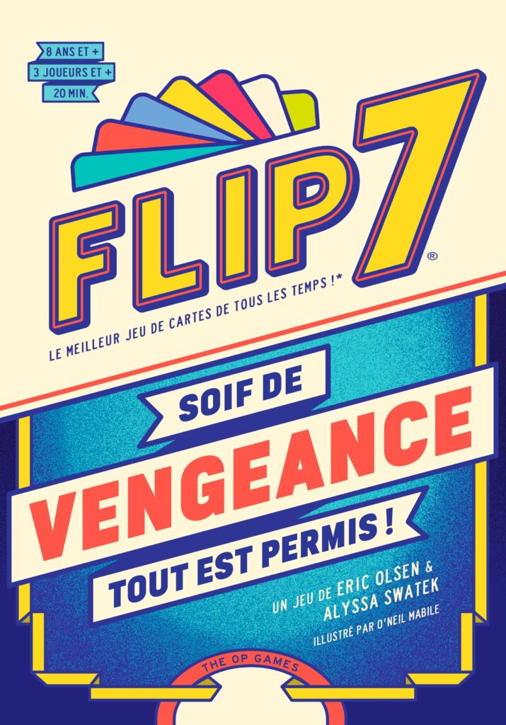 Un jeu de cartes palpitant, accessible et riche en suspense , Flip 7 Vengeance est un jeu de cartes qui mêle chance, stratégie et prise de risque, avec une mécanique simple à comprendre